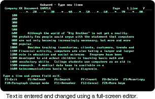 Text is entered and changed using a full-screen editor.